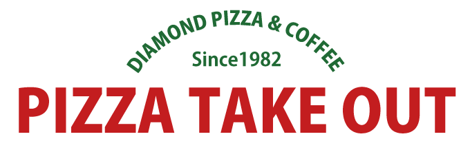 PIZZA TAKE OUT｜ダイヤモンドピザ＆コーヒー